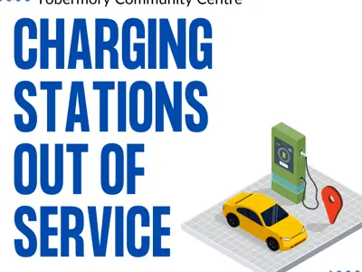 Notice of Electric Vehicle Charging Stations being out of order at the Tobermory Community Centre