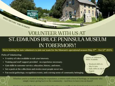 Green poster promoting volunteer opportunities for the museum in Tobermory, ON.